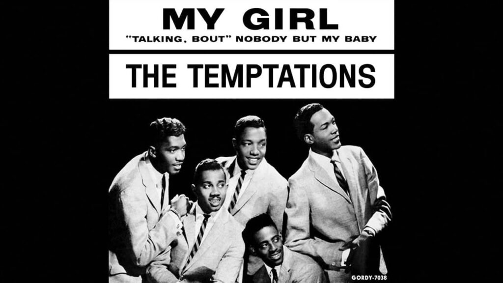 My Girl - The Temptations